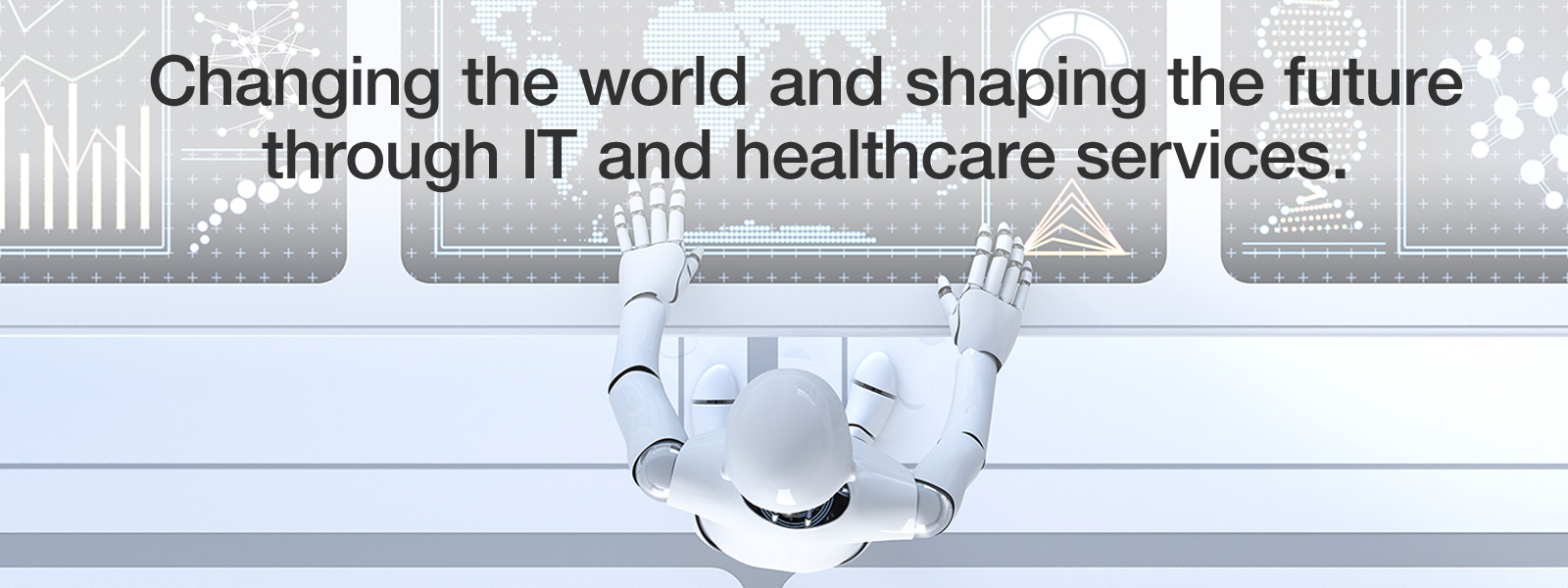 Changing the world and shaping the future through IT and healthcare services.